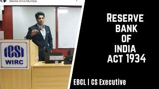 Lesson 1 - Reserve Bank of India Act , 1934 | EBCL | CS Executive By Prof Zubair Jahangir