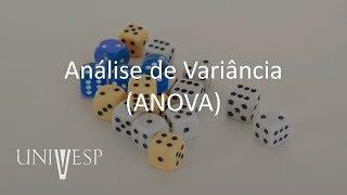 Estatística e Probabilidade - Aula 14 - Análise de Variância (ANOVA)