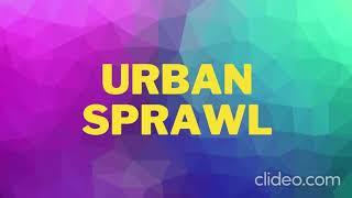 Urban Sprawl Explained