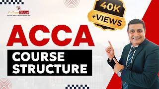 ACCA Course Structure | ACCA Course Details | ACCA Exam Pattern | ACCA Subjects | All About ACCA