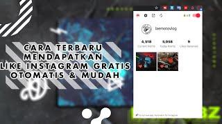 TUTORIAL MUDAH CARA MENAMBAH LIKE INSTAGRAM GRATIS by Laetobz