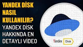 Yandex Disk nasıl kullanılır?