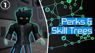 Perks & Skill Trees | Intermediate Guide to Entry Point, Part 1