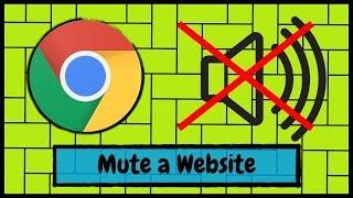 How to Mute the Sound from a Website When Using Google Chrome