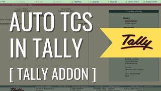 Tally AddOn | Auto Calculate TCS on Sale of Goods - 1st Oct 2020 | TCS in Tally