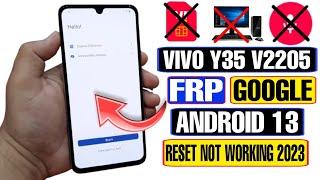 VIVO Y35 FRP Bypass Android 13 2023 | VIVO Y35 V2205 Google Account Bypass Without PC | No Reset/Sim