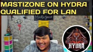 Mastizone On Hydra Qualified For Lan | Hydra Official