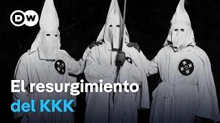 Ku Klux Klan: una historia de racismo, odio y violencia | DW Documental