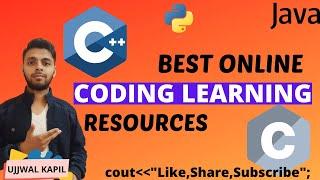 Learn Code from Best | Best resources | C | C++ | Python | Java | Ujjwal Kapil