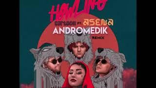 Howling - Andromedik Remix