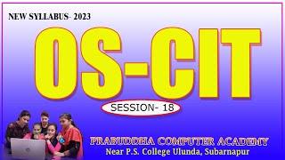 New OS-CIT Updated Syllabus #Knowledge_Check 18th SESSION With #Practical_Questions #PCA_ULUNDA