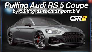 Pulling Audi RS5 (by pull it asap)｜CSR2 Racing