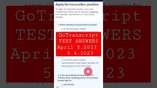 GoTranscript test answers - go transcript MCQ ANSWERS 5 April | April 5, 2023 #gotranscript