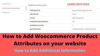 How to Add #WooCommerce #Product Attributes on your #Website | Add Additional information | In Hindi