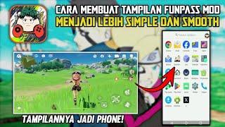 Cara Agar Membuat Tampilan di Cloud Funpass Mod Unlimited Time Jadi Simple Dan Smooth