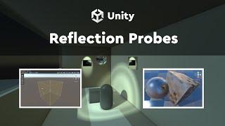 How to use Reflection Probes in Unity | Lighting Basics