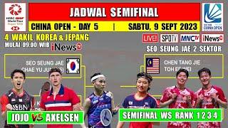 Jadwal Semifinal China Open 2023 Hari Ini Live Inews TV ~ JOJO vs AXELSEN ~ WS Rank 1 2 3 4