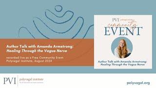 PVI Author Talk with Amanda Armstrong: Healing Through the Vagus Nerve