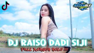 DJ RAISO DADI SIJI Remix Viral Tiktok Terbaru 2023 Jedag Jedug Lagu Tiktok Pargoy !