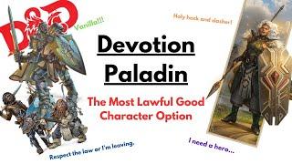 HOW TO PLAY AN OATH OF DEVOTION PALADIN IN D&D 5E (2024)