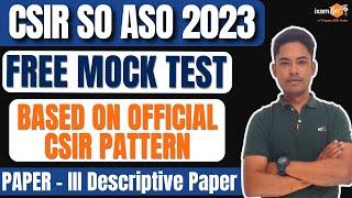 CSIR Paper-III 2023 II Free Mock Test-1 || CSIR Official Syllabus || By Vikram Sir