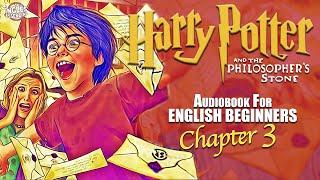 "HARRY POTTER - Chapter 3 (BOOK 1): Audiobook in English for Beginners