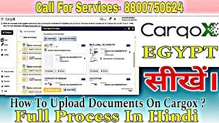 How To Upload Documents On Cargox egypt? How do I submit a document to CargoX? Full Process