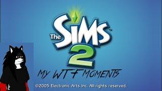 The Sims 2: My WTF Moments