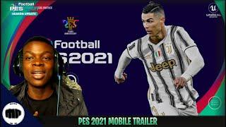 PES 2021 MOBILE OFFICIAL TRAILER & NEW FEATURES
