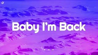 The Kid LAROI - BABY I'M BACK (Lyrics)