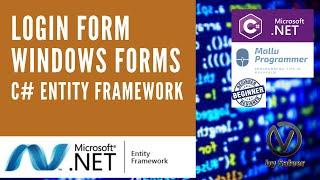 Create a login form in  Windows Forms Application (C#.NET) Using Entity Framework