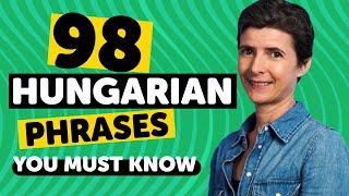 98 Phrases Every Hungarian Beginner Must-Know