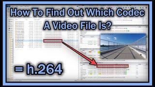 How To Find Out Which Codec A Video File Is Using?