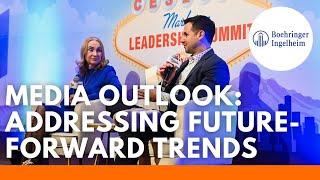 Media Outlook: Addressing Future Forward Trends