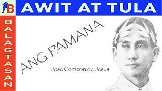 Tula  "ANG PAMANA" ni Jose Corazon de Jesus