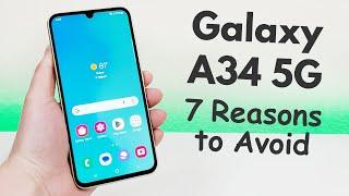 Samsung Galaxy A34 5G - 7 Reasons to Avoid (Explained)