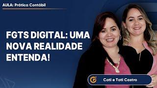 FGTS DIGITAL: UMA NOVA REALIDADE [ENTENDA TUDO]