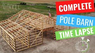 Complete POLE BARN construction TIME LAPSE!!