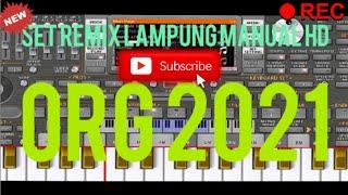 Style Remix Lampung Manual HD || ORG 2021