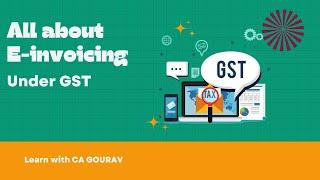 All about E-invoicing under GST #einvoice #gst #update