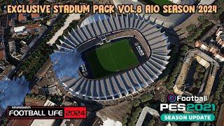 EXCLUSIVE STADIUM PACK VOL.8 AIO SEASON 2024 - PES 2021 & FOOTBALL LIFE 2024