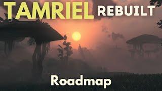Tamriel Rebuilt: Development Roadmap Blog | May 2024 Update