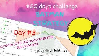 Batman Strategy with Adjustments  | Zero Loss Strategy|| 50 Days Challenge   Day 3 [With Hindi Sub]