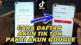 CARA DAFTAR AKUN TIK TOK MENGGUNAKAN EMAIL