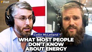 Making Energy Great Again - Collin McLelland - Co-Founder of Digital Wildcatters | The FORT #267