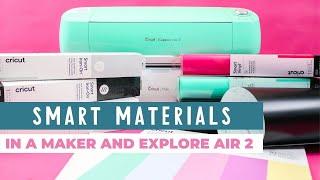 Smart Materials in Cricut Explore Air 2 and Cricut Maker