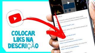 COMO COLOCAR LINKS NA DESCRIÇÃO DO  VÍDEO NO YOUTUBE