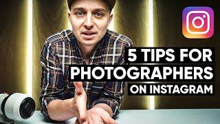 5 Instagram Tips For Photography Accounts