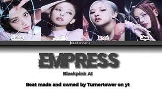 Empress - Blackpink AI