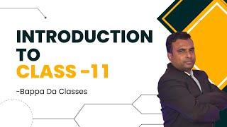 Intro Class | Class  11 | WBCHSE | Bappa Da